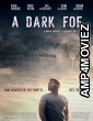 A Dark Foe (2020) HQ Telugu Dubbed Movie