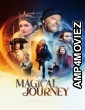 A Magical Journey (2019) Hindi Dubbed Movie