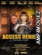 Access Denied (2023) HQ Hindi Dubbed Movie