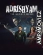 Adrishyam The Invisible Heroes (2024) S01 (EP05 To EP06) Hindi Web Series