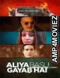 Aliya Basu Gayab Hai (2024) Hindi Movie