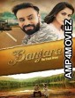 Banjara The Truck Driver (2018) Punjabi Movie