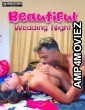 Beautiful Wedding Night (2024) BindasTimes Hindi Short Film