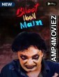 Bhoot Hoon Main (2021) Hindi Season 1 Complete Show