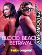 Blood Beach Betrayal (2024) HQ Bengali Dubbed Movie