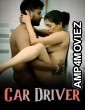 Car Driver (2024) HotXcreator Hindi Hot Short Film