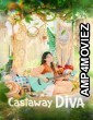 Castaway Diva (2023) Season 1 Hindi Dubbed Series