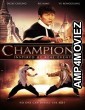 Champions (2008) Hindi Dubbed Movie