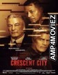 Crescent City (2024) HQ Hindi Dubbed Movie