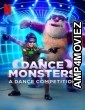 Dance Monsters (2022) Hindi Dubbed Season 1 Complete Shows