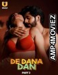 De Dana Dan (2024) ULLU Part 2 Hindi Hot Web Series