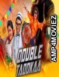 Double Taddkaa (Uppu Huli Khara) (2020) Hindi Dubbed Movie