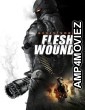 Flesh Wounds (2011) Hindi Dubbed Movie