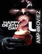 Happy Death Day 2U (2019) ORG Hindi Dubbed Movie