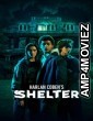 Harlan Cobens Shelter (2023) Season 1 Hindi Dubbed Series