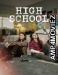 High School (2022) Season 1 Hindi Dubbed Series