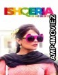 Ishqeria (2018) Hindi Full Movies