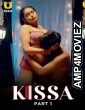 Kissa (2024) ULLU Part 1 Hindi Hot Web Series