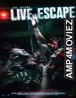 Live Escape (2022) HQ Hindi Dubbed Movie