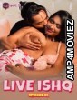 Live Ishq (2024) S01 E01 Meetx Hindi Web Series