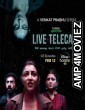 Live Telecast (2021) Hindi Season 1 Complete Show