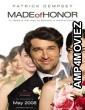 Made of Honor (2008) Hindi Dubbed Movie