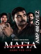 Mafia (2020) Hindi Season 1 Complete Show