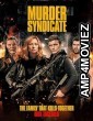 Murder Syndicate (2022) HQ Telugu Dubbed Movie