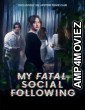 My Fatal Social Following (2024) HQ Hindi Dubbed Movie