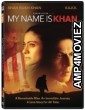 My Name Is Khan (2010) Bollywood Hindi Full Movie