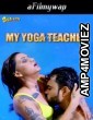 My Yoga Teacher (2024) S01 E02 Sahelii Hindi Web Series