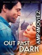 Out Past Dark (2024) HQ Hindi Dubbed Movie