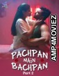 Pachpan Main Bachpan 2 (2024) Ratri Hindi Hot Short Film