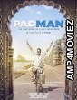 Padman (2018) Bollywood Hindi Movie