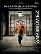 Palazzo Di Giustizia (2020) HQ Hindi Dubbed Movie