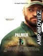 Palmer (2021) HQ Telugu Dubbed Movie