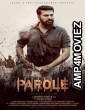 Parole (2018) UNCUT Hindi Dubbed Movie