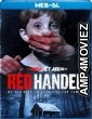 Red Handed (2019) UNRATED Hindi Dubbed Movies