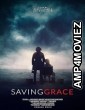 Saving Grace (2022) HQ Hindi Dubbed Movie