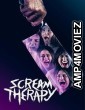 Scream Therapy (2023) HQ Tamil Dubbed Movie