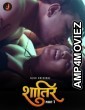 Shatir (2024) S01 part 1 Jalva Hindi Web Series