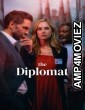 The Diplomat (2023) Hindi Dubbed Season 1 Complete Show