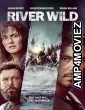 The River Wild (2023) HQ Hindi Dubbed Movie