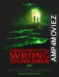 Theres Something Wrong with the Children (2023) HQ Hindi Dubbed Movie