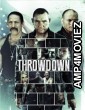 Throwdown (2014) ORG Hindi Dubbed Movie