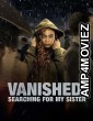 Vanished: Searching for My Sister (2022) HQ Telugu Dubbed Movie