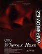 Wheres Rose (2021) HQ Telugu Dubbed Movie