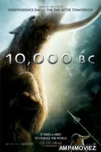 10 000 BC (2008) Hindi Dubbed Full Movie