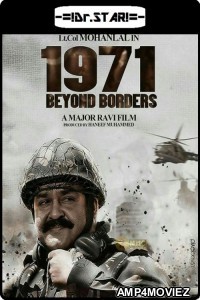 1971 Beyond Borders (2017) UNCUT Hindi Dubbed Movies