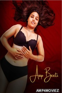 Aap Beeti (2023) S01 E02 Rangeen Hindi Web Series